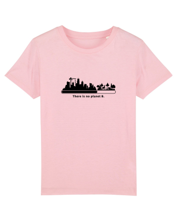 There is no planet B Cotton Pink
