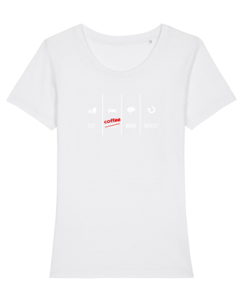 Eat Sleep Work Repeat White