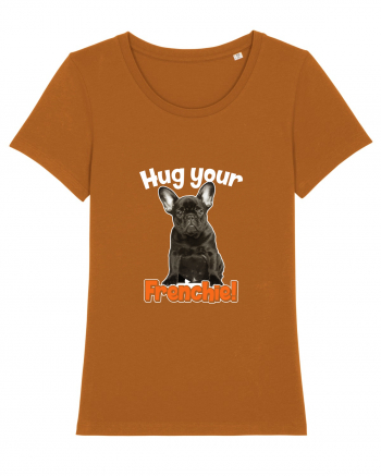 Hug your Frenchie Roasted Orange