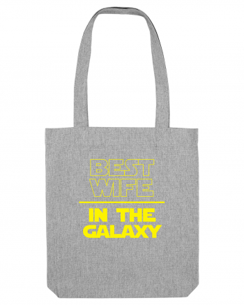 Best Wife in the Galaxy Heather Grey