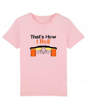 That's how I roll Cotton Pink