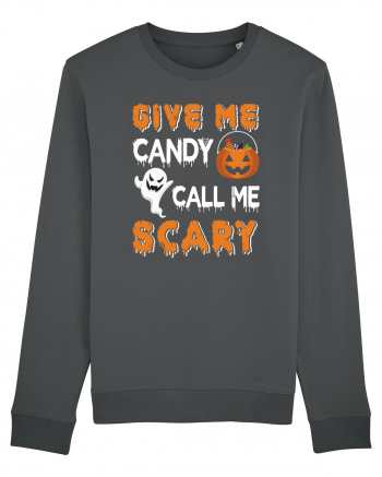 Give Me Candy Call Me Scary Anthracite
