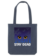Stay Dead Sacoșă textilă