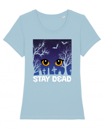 Stay Dead Sky Blue