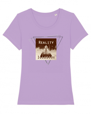 Reality is an illusion. Lavender Dawn