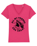 All my friends are great Tricou mânecă scurtă guler V Damă Evoker