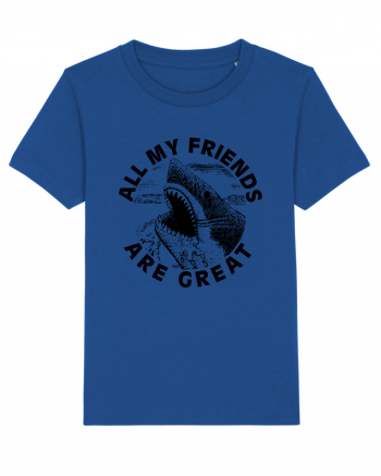 All my friends are great Majorelle Blue