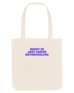 Sweat is just human watercooling.  Sacoșă textilă