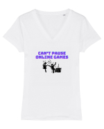 Gamer Life can't pause online games (când iubita nu înțelege)  Tricou mânecă scurtă guler V Damă Evoker