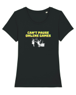 Gamer Life can't pause online games (când iubita nu înțelege)  Tricou mânecă scurtă guler larg fitted Damă Expresser