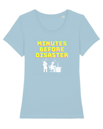 Gamer Life minutes before disaster (viața de gamer, aveți grijă la iubite)  Sky Blue