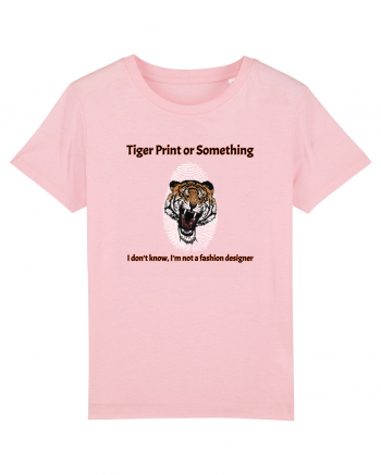 Tiger Print or something  Cotton Pink