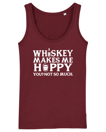 Whiskey makes me happy Burgundy