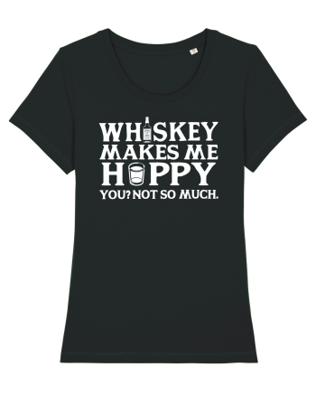 Whiskey makes me happy Black