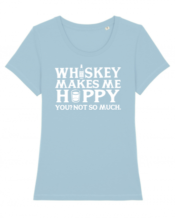 Whiskey makes me happy Sky Blue