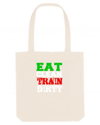 Eat clean Train dirty Natural