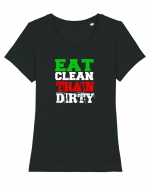 Eat clean Train dirty Tricou mânecă scurtă guler larg fitted Damă Expresser