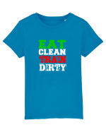 Eat clean Train dirty Tricou mânecă scurtă  Copii Mini Creator