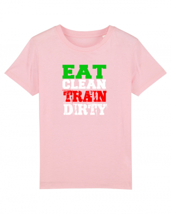 Eat clean Train dirty Cotton Pink