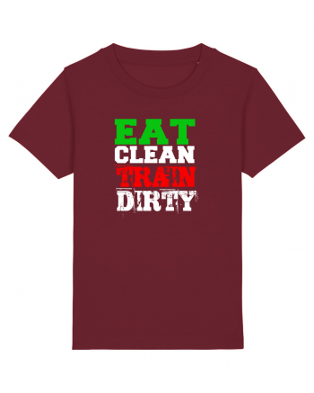 Eat clean Train dirty Burgundy