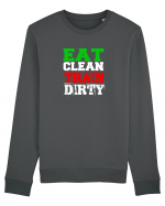 Eat clean Train dirty Bluză mânecă lungă Unisex Rise