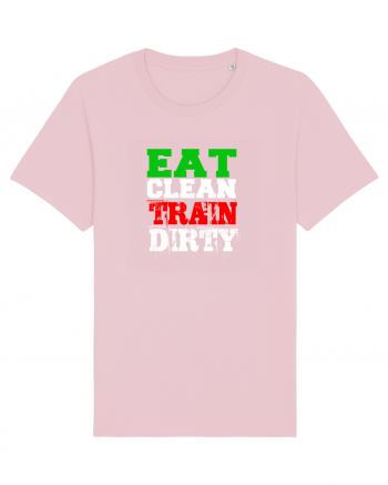 Eat clean Train dirty Cotton Pink