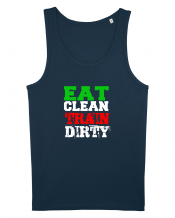 Eat clean Train dirty Navy