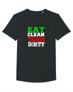 Eat clean Train dirty Tricou mânecă scurtă guler larg Bărbat Skater