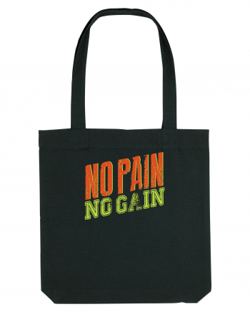 No Pain No Gain Black