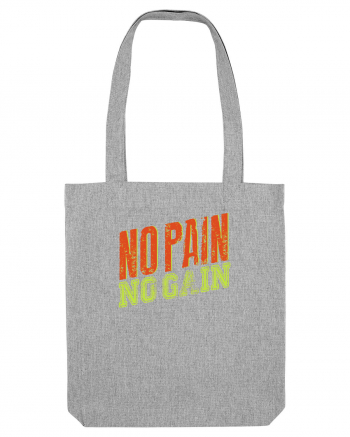 No Pain No Gain Heather Grey