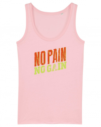 No Pain No Gain Cotton Pink