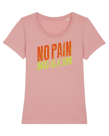 No Pain No Gain Canyon Pink