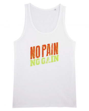 No Pain No Gain White