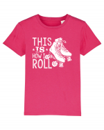 This is how I ROLL Tricou mânecă scurtă  Copii Mini Creator