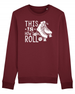 This is how I ROLL Bluză mânecă lungă Unisex Rise