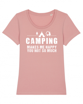 Camping makes me happy Canyon Pink