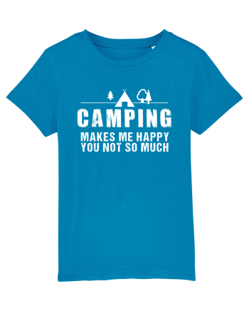 Camping makes me happy Azur