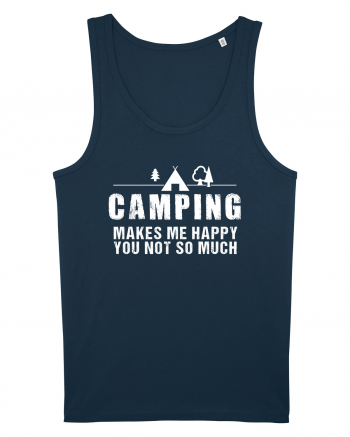 Camping makes me happy Navy