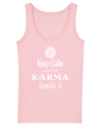 Let Karma handle it Cotton Pink