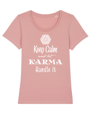 Let Karma handle it Canyon Pink