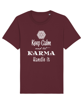 Let Karma handle it Burgundy