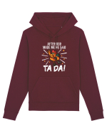 TaDa Rock Funny Chicken God Ta ~ Da Made Me Hanorac Unisex Drummer