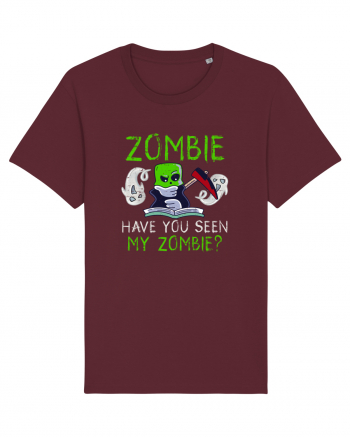 Zombie Have you seen my Zombie? Burgundy