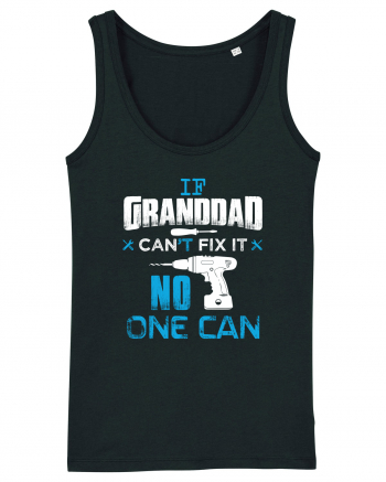 Granddad can fix it. Black