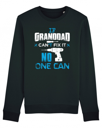 Granddad can fix it. Black