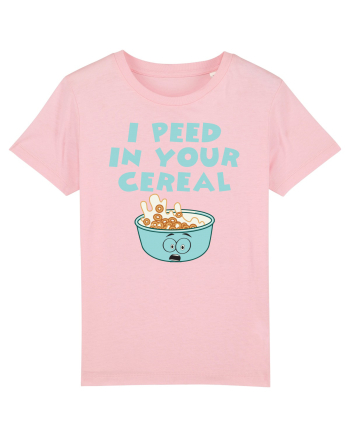 Peed in your cereal Cotton Pink