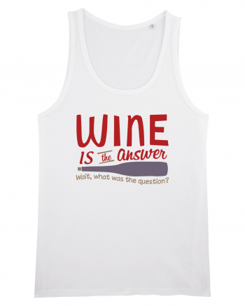 Wine is the answer White