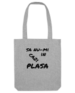 Sa nu-mi cazi in plasa Sacoșă textilă