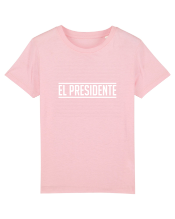 El Presidente - Spanish Cotton Pink