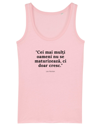 Citat Leo Rosten despre oameni Cotton Pink